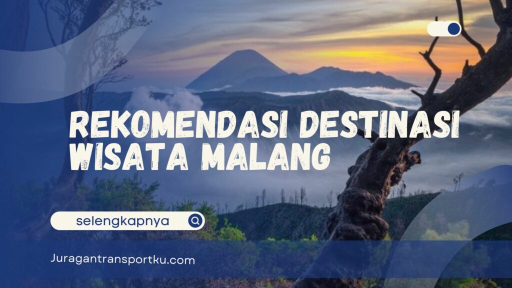 Destinasi Wisata Malang