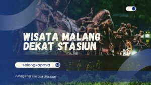 Wisata Malang dekat stasiun