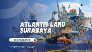 Atlantis Land Surabaya