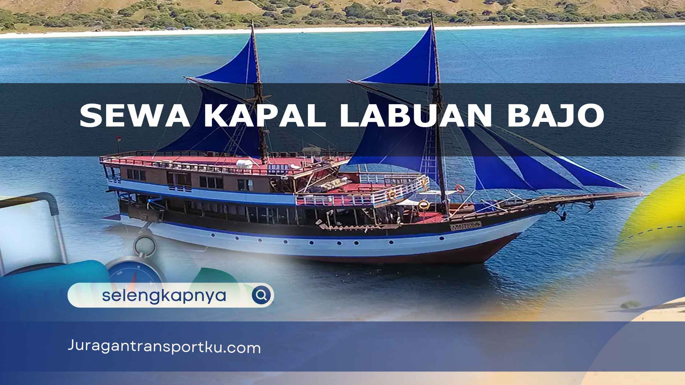 Harga Sewa Kapal Pesiar di Labuan Bajo